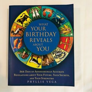 Horoscopes What Your Birthday Reveals About You Paperback Book